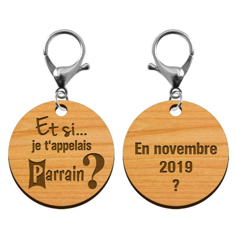 Deux faces recto et verso du porte-clé en bois Et si je t'appelais Parrain 45 mm avec mousqueton argenté