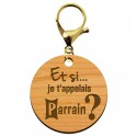 Porte-clé personnalisable en bois Et si je t'appelais Parrain de taille 45 mm avec mousqueton de couleur or