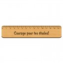 Règle gravée avec phrase Courage pour tes études !