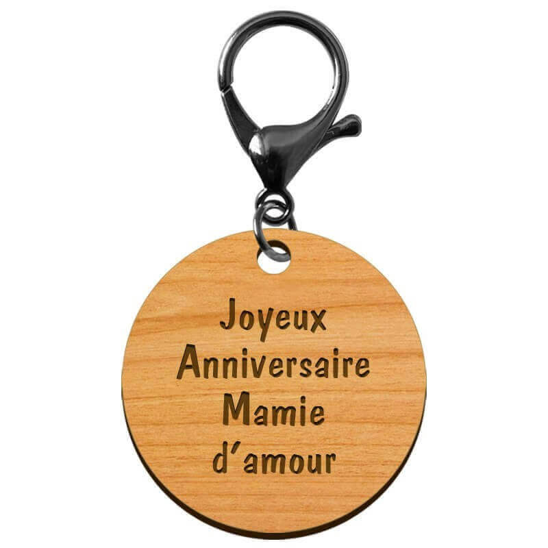 Porte clé à personnaliser en bois  50mm avec message joyeux anniversaire mamie d'amour