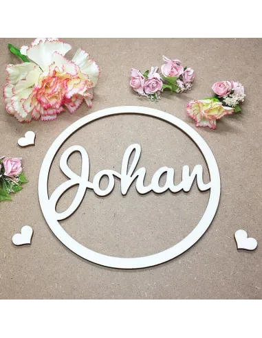 Cercle decoupé en bois personnalisable avec prénom Johan