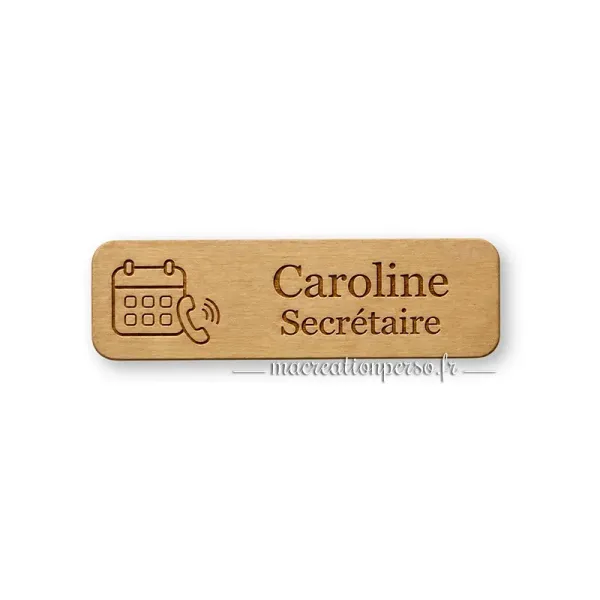 Badge personnalisé secrétaire avec prénom et fonction, adapté aux environnements professionnels