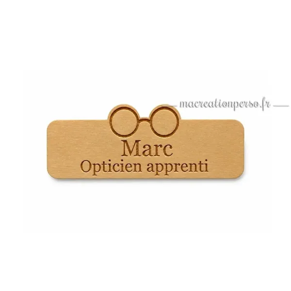 Badge opticien apprenti personnalisé en bois