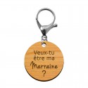 Porte-clé en bois - Veux-tu être ma Marraine avec mousqueton de couleur argent