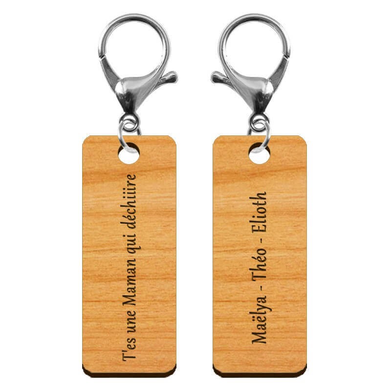 Recto verso porte clés en bois personnalisé- T'es une Maman qui déchiiire" mousqueton argenté