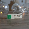 Badge personnalisé avec Prénom et fonction gravée : Dr Jule BORNET Pharmacien