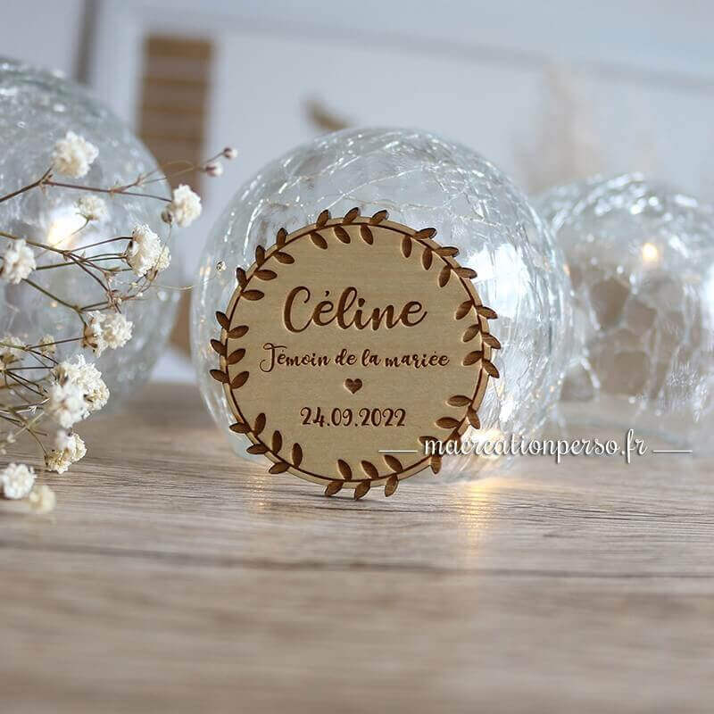 Badge mariage personnalisé témoin de la mariée Prénom Céline