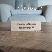 Plaque gravée "L'amour est le plus beau voyage"