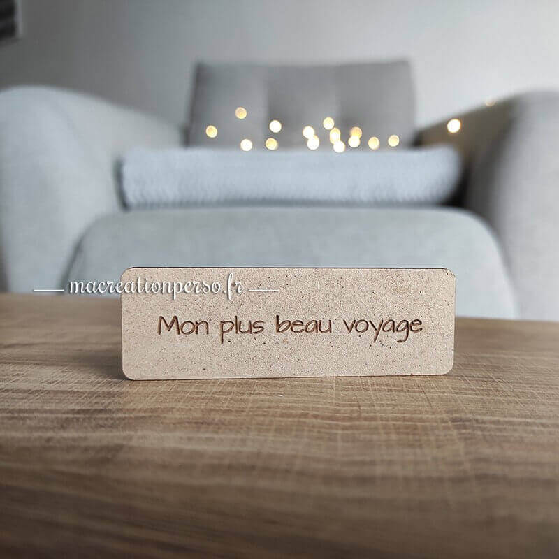Plaque gravée "Mon plus beau voyage"