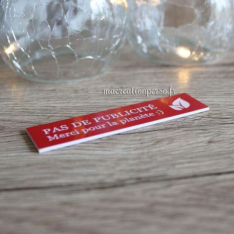 Plaque “Pas de publicité, merci pour la planète" rouge écriture blanche