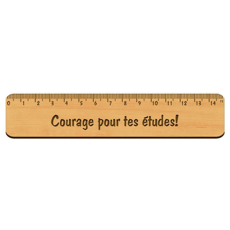 Règle gravée avec phrase Courage pour tes études !